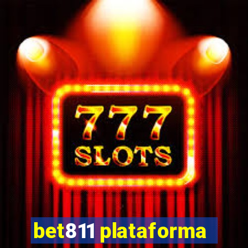 bet811 plataforma